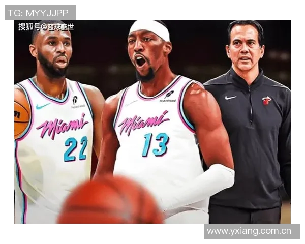 三球与阿德巴约联手热火或成联盟最强挡拆组合之一